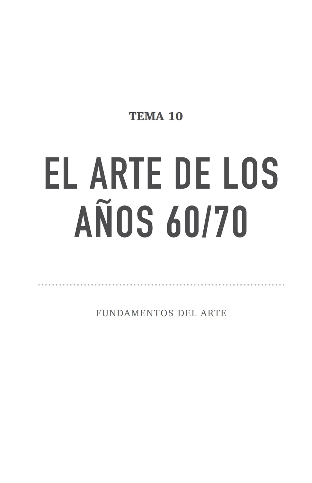TEMA 8
LA II GUERRA
MUNDIAL
FUNDAMENTOS DEL ARTE TEMA 4
EL
MODERNISMO
FUNDAMENTOS DEL ARTE TEMA 3
IMPRESIONISMO
Y VANGUARDIAS
FUNDAMENTOS DE