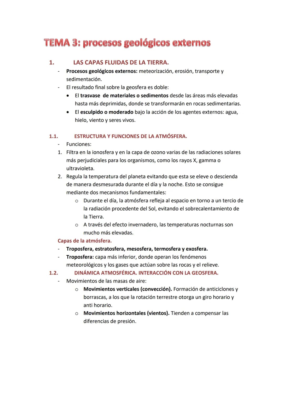 TEMA 3: procesos geológicos externos
1.
1.1.
LAS CAPAS FLUIDAS DE LA TIERRA.
Procesos geológicos externos: meteorización, erosión, transport