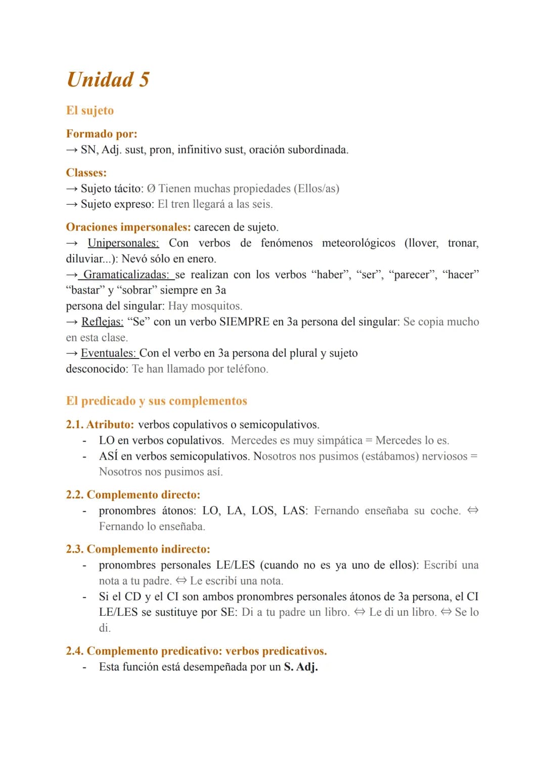 Unidad 1
Orden lineal → Sujeto + Verbo + Complemento. Puede verse alterado por dos
razones:
→ Valor enfático. Queremos dar importancia a un 