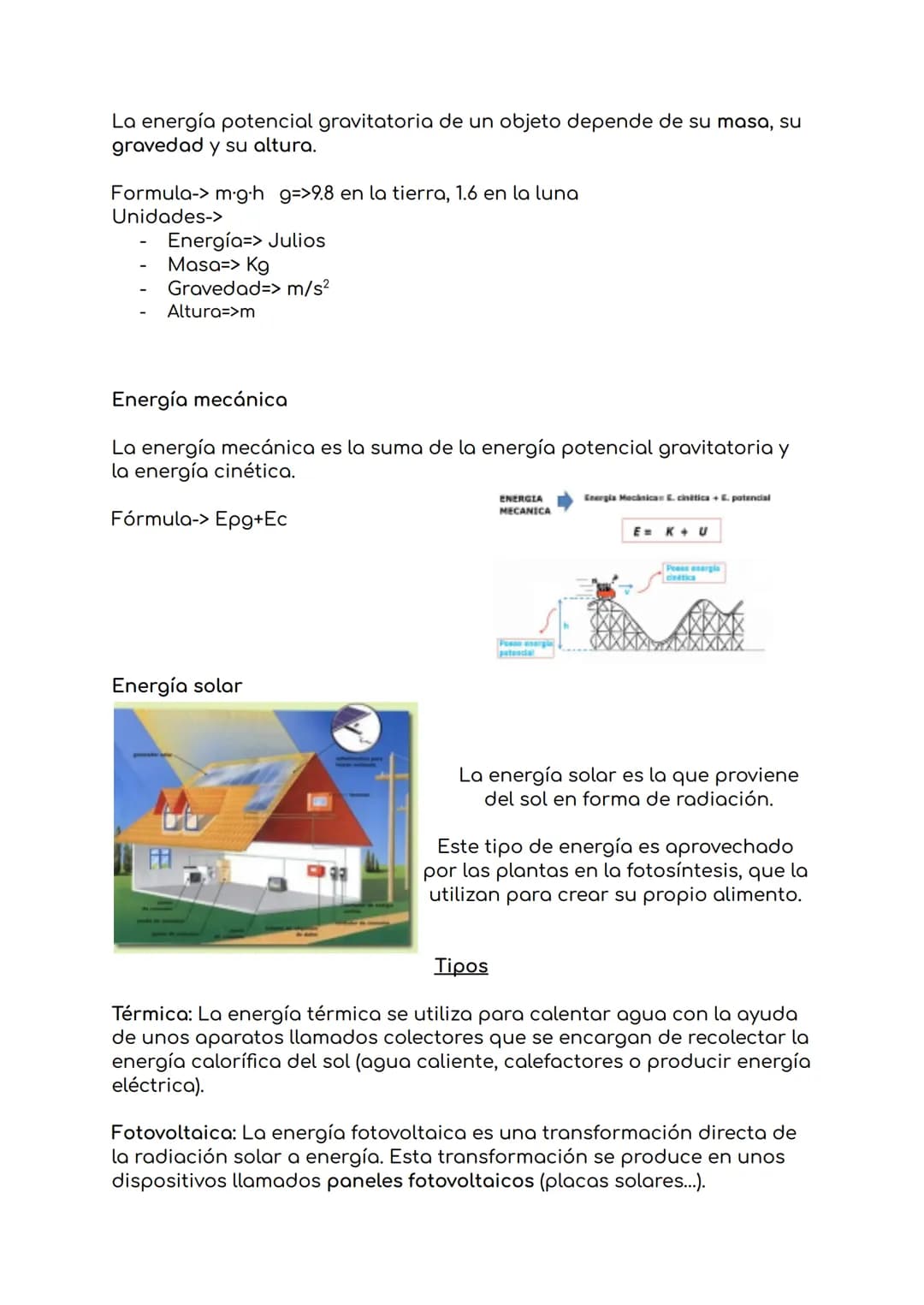 Concepto de la energía
La energía es una magnitud con la capacidad de realizar cambios en los
cuerpos y/o para producir un trabajo.
Es una p