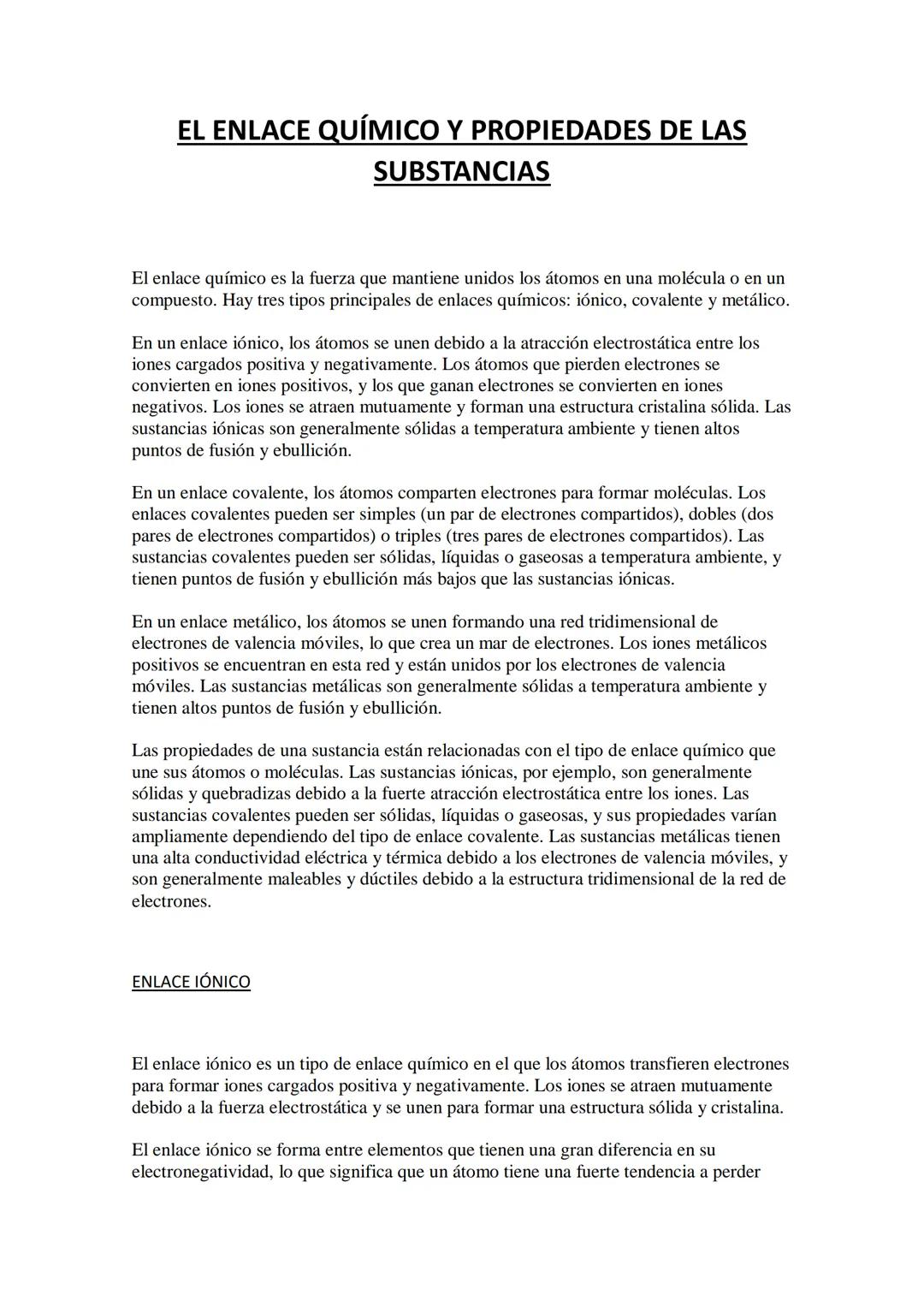 EL ENLACE QUÍMICO Y PROPIEDADES DE LAS
SUBSTANCIAS
El enlace químico es la fuerza que mantiene unidos los átomos en una molécula o en un
com