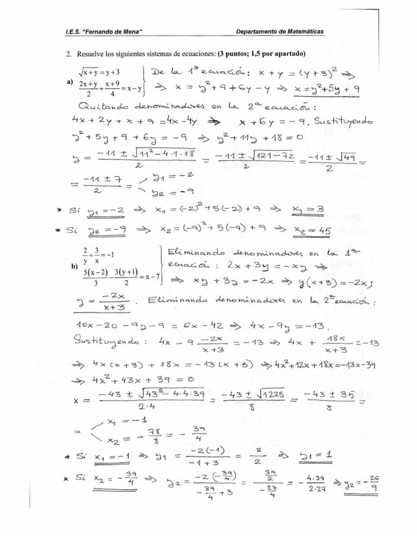 I.E.S. "Fernando de Mena"
Examen de Matemáticas I
Apellidos:
Nombre:
b)
X =
1. Resuelve las siguientes ecuaciones: (3 puntos, 1 por apartado