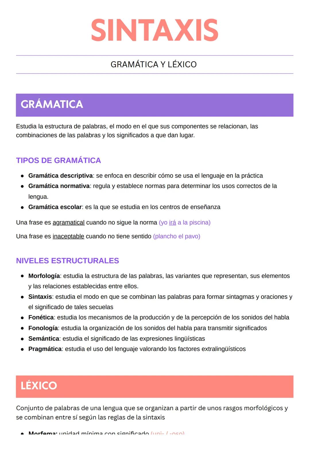 SINTAXIS
GRAMÁTICA Y LÉXICO
GRAMATICA
Estudia la estructura de palabras, el modo en el que sus componentes se relacionan, las
combinaciones 