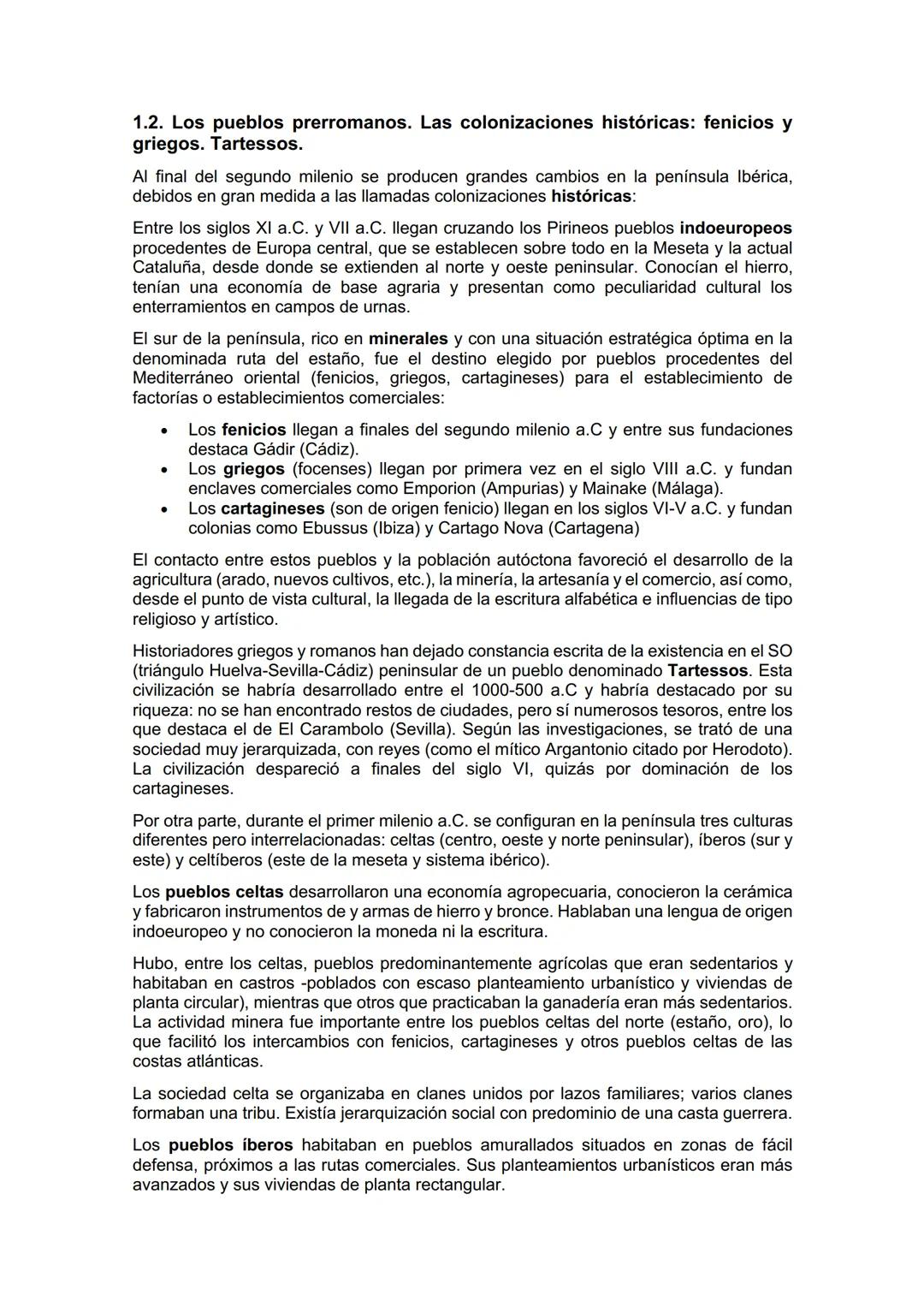 1.2. Los pueblos prerromanos. Las colonizaciones históricas: fenicios y
griegos. Tartessos.
Al final del segundo milenio se producen grandes