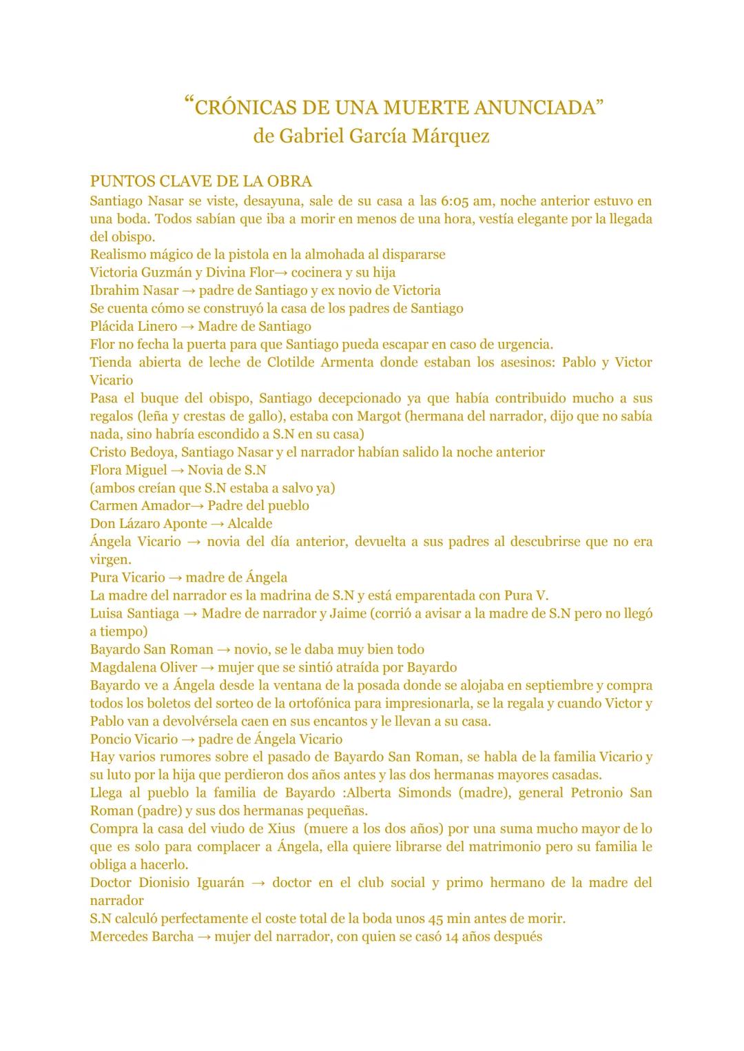 # "CRÓNICAS DE UNA MUERTE ANUNCIADA"
de Gabriel García Márquez

PUNTOS CLAVE DE LA OBRA
Santiago Nasar se viste, desayuna, sale de su casa a