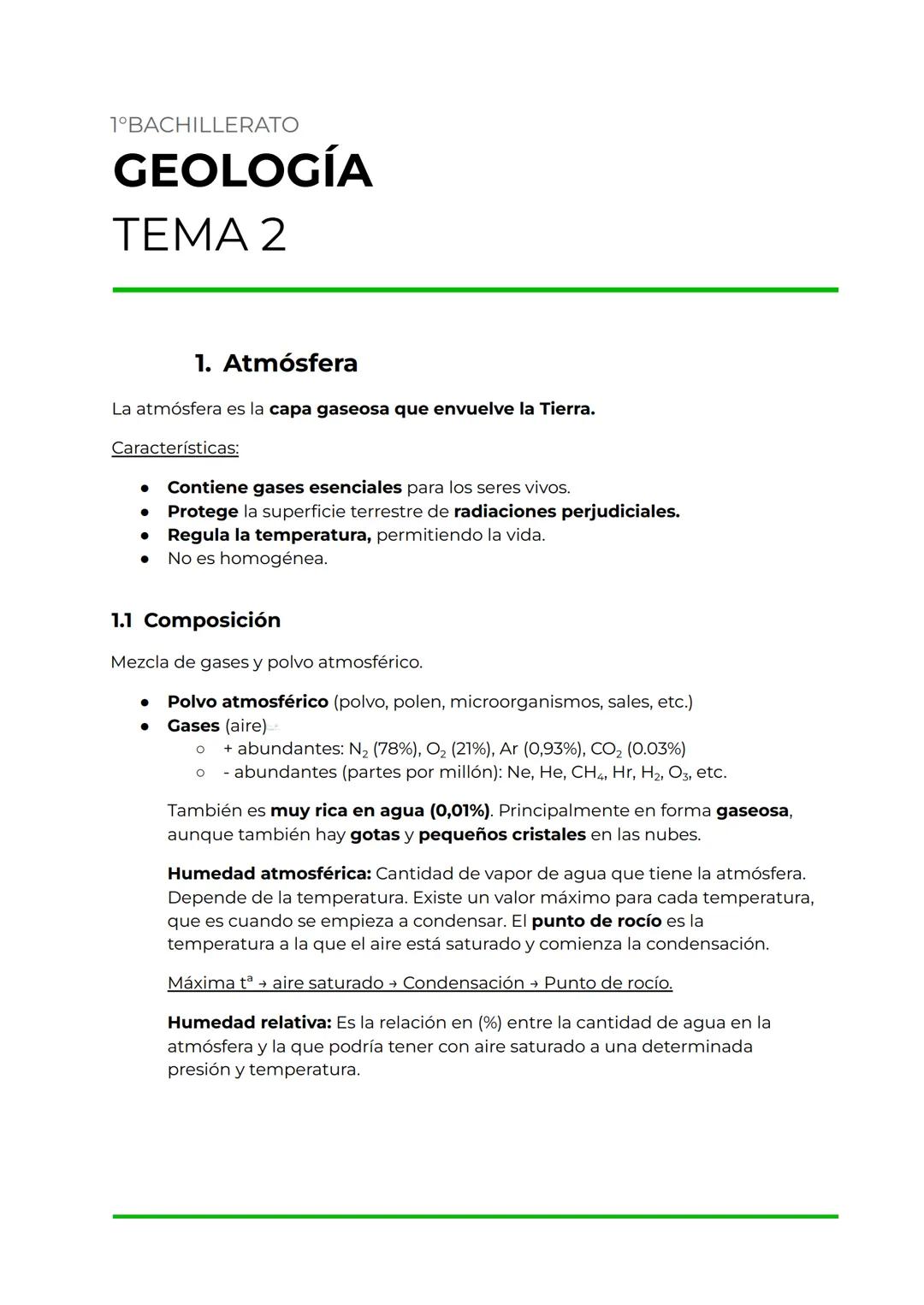 # 1°BACHILLERATO

# GEOLOGÍA

# TEMA 2

1. Atmósfera

La atmósfera es la capa gaseosa que envuelve la Tierra.

Características:

- Contiene 