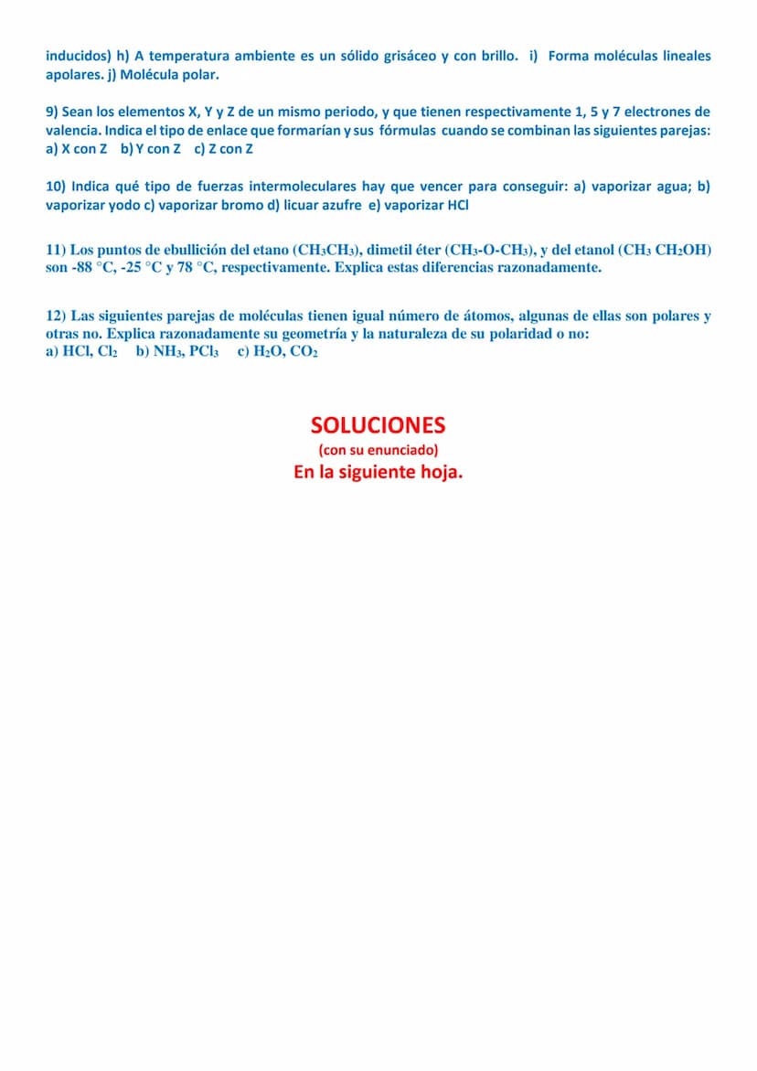 EJERCICIOS RESUELTOS DE ENLACE QUÍMICO
Ejercicios de estructuras de Lewis se encuentran en otro apartado separado.
1) A) Ordena de mayor a m