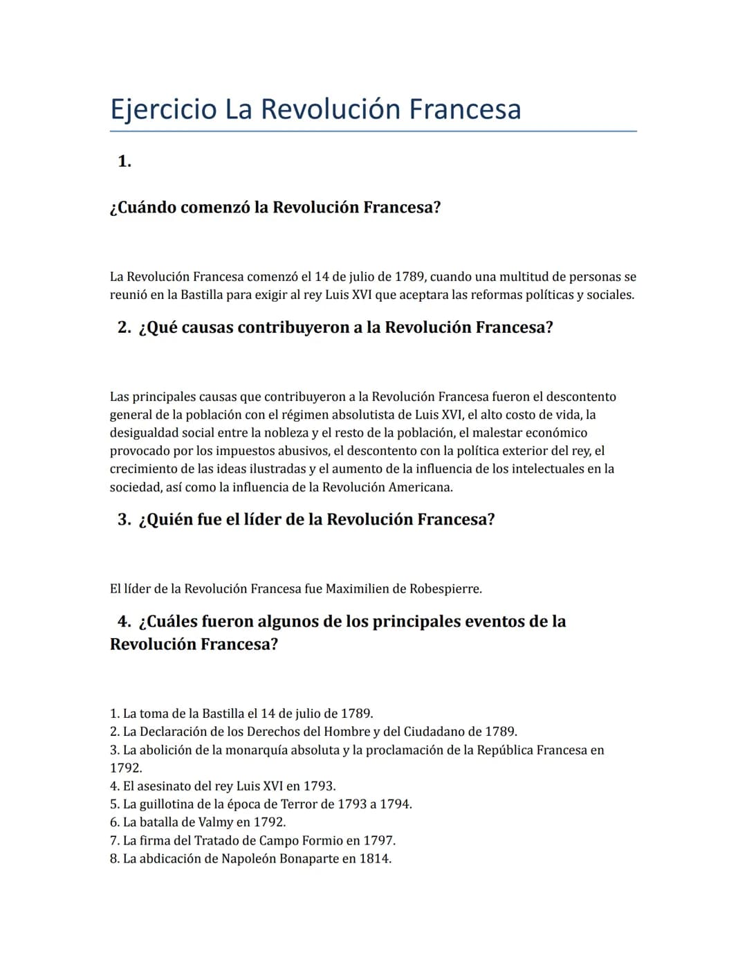 Ejercicio La Revolución Francesa
1.
¿Cuándo comenzó la Revolución Francesa?
La Revolución Francesa comenzó el 14 de julio de 1789, cuando un