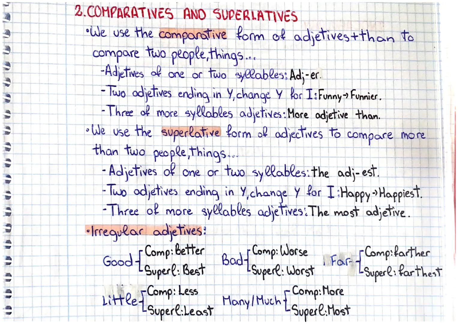 2.COMPARATIVES AND SUPERLATIVES
•We use the comparative form of adjetives + than to
compare two people, things...
-Adjetives of one or two s