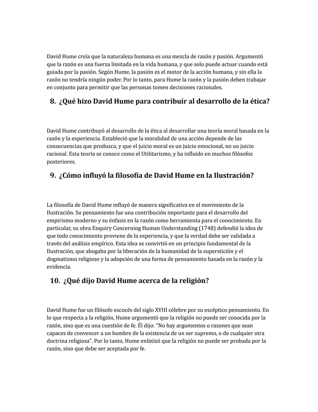 Ejercicio David Hume
0. ¿En qué año nació David Hume?
David Hume nació en 1711.
1. ¿Cuáles eran los principales intereses filosóficos de Dav