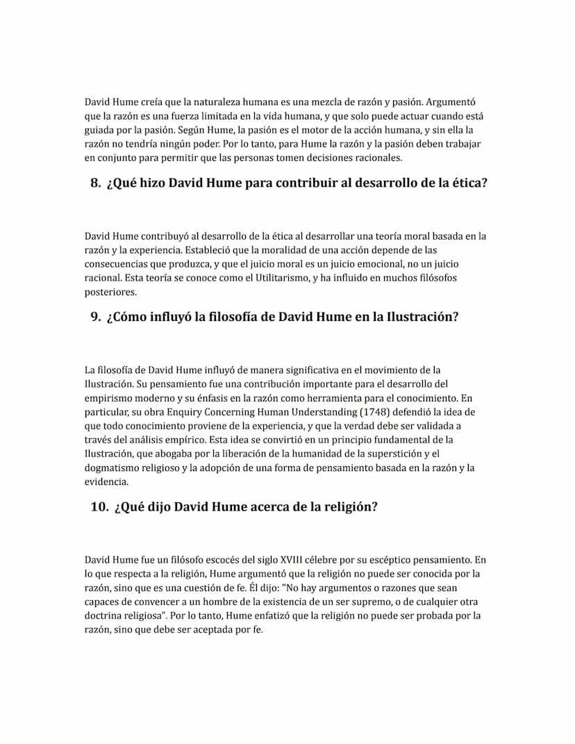 Ejercicio David Hume
0. ¿En qué año nació David Hume?
David Hume nació en 1711.
1. ¿Cuáles eran los principales intereses filosóficos de Dav