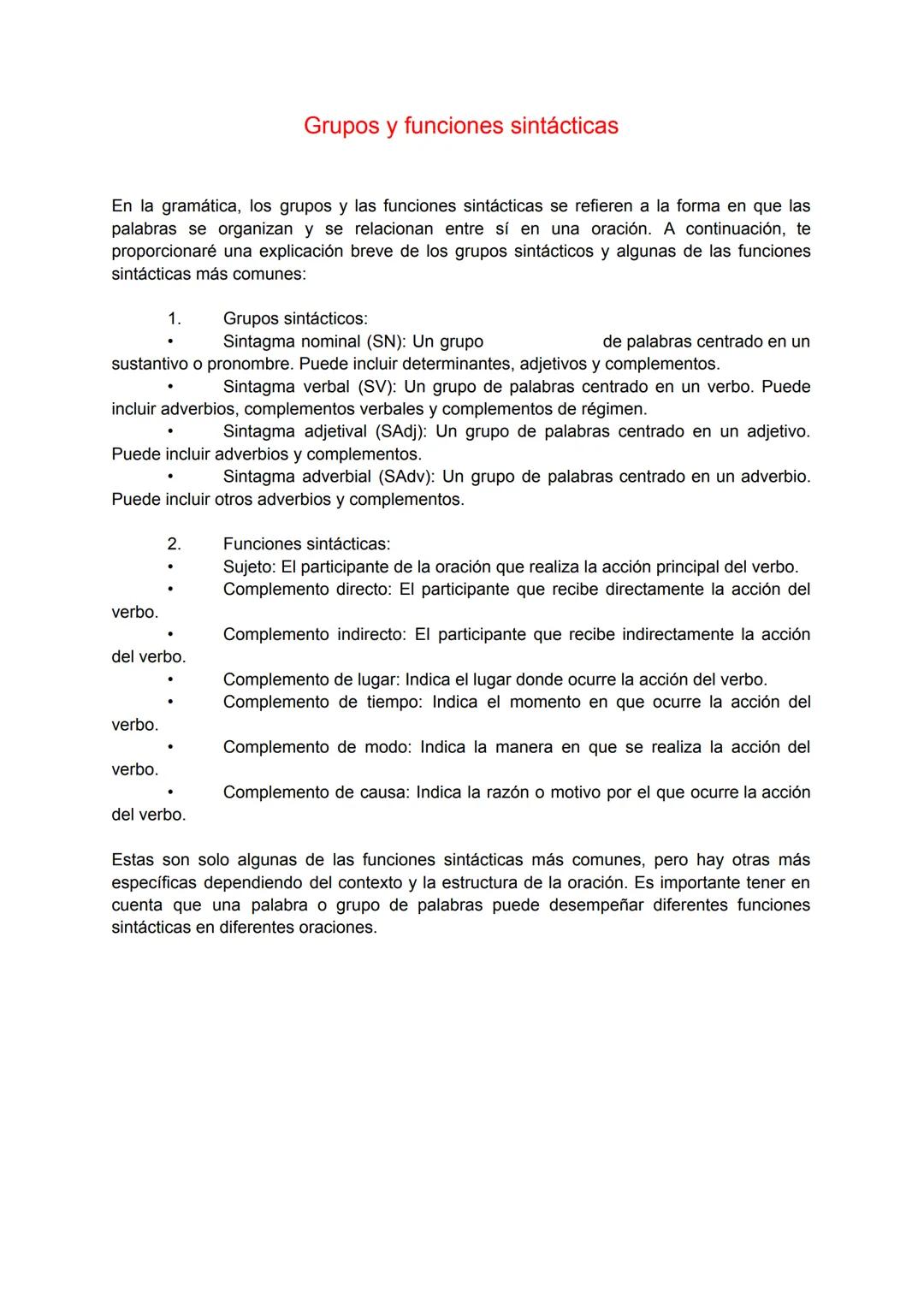 En la gramática, los grupos y las funciones sintácticas se refieren a la forma en que las
palabras se organizan y se relacionan entre sí en 