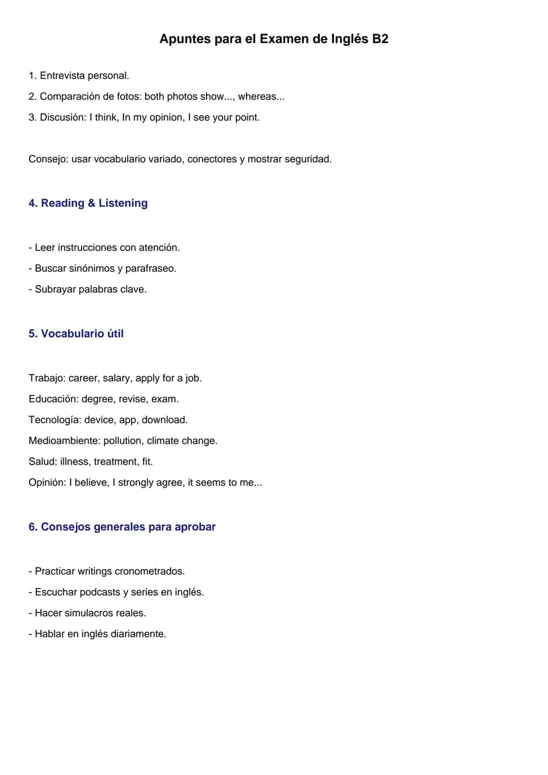 1. Gramática clave
Apuntes para el Examen de Inglés B2
- Presente simple y continuo: rutinas vs. acciones en curso.
- Pasado simple y contin