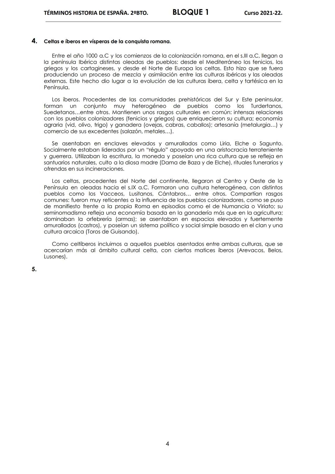 TÉRMINOS HISTORIA DE ESPAÑA. 2ºBTO.
BLOQUE 1
Curso 2021-22.

1. Economía y sociedad en el Paleolítico peninsular.

El Paleolítico en la Pení