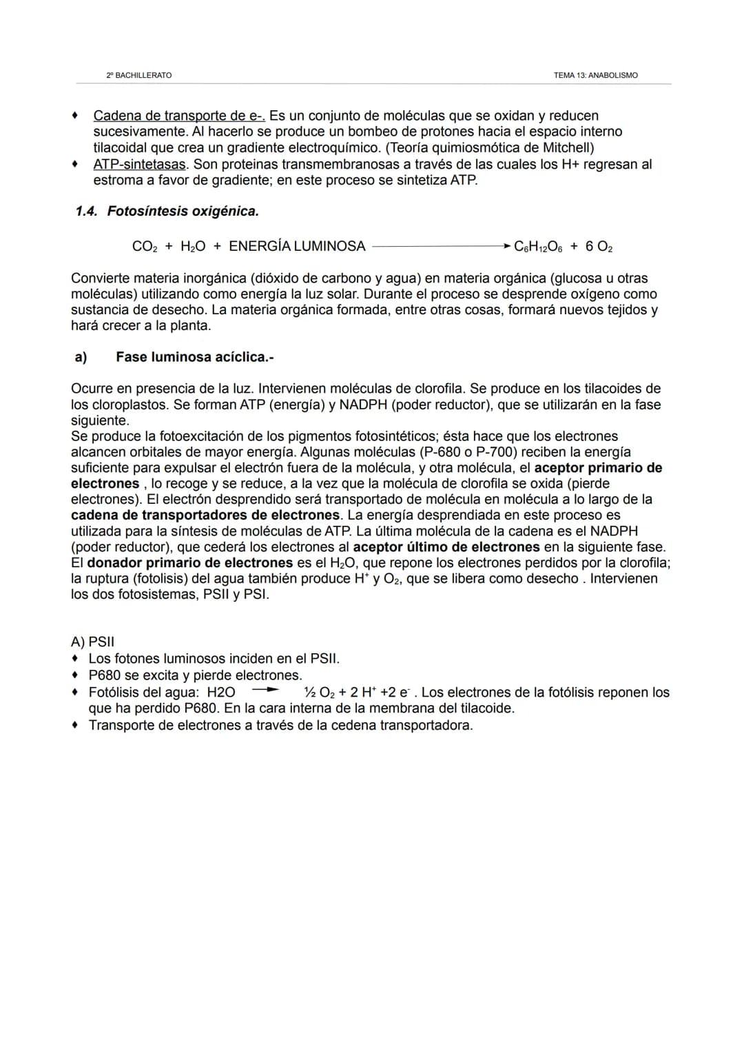 2º BACHILLERATO
TEMA 13: ANABOLISMO
1. Los cloroplastos. La fotosíntesis.
1.1. Los cloroplastos.
Orgánulos redondeados similares a las mitoc