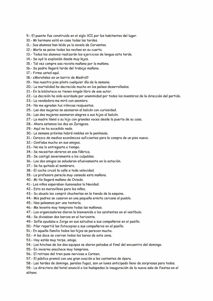 A.- SUJETO.
1.- Analiza en SN (Suj) y SV (Pred) las oraciones siguientes:
Me tomo un café descafeinado.
Me gusta el café con leche.
Me encan