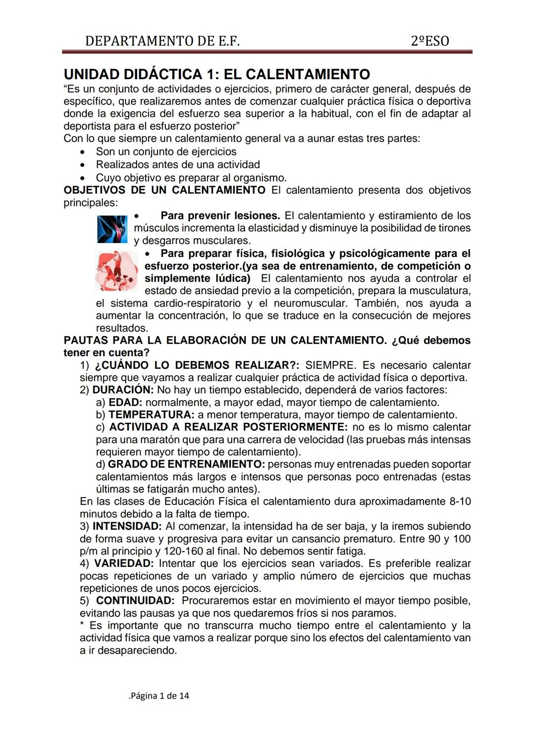 DEPARTAMENTO DE E.F.
UNIDAD DIDÁCTICA 1: EL CALENTAMIENTO
"Es un conjunto de actividades o ejercicios, primero de carácter general, después 