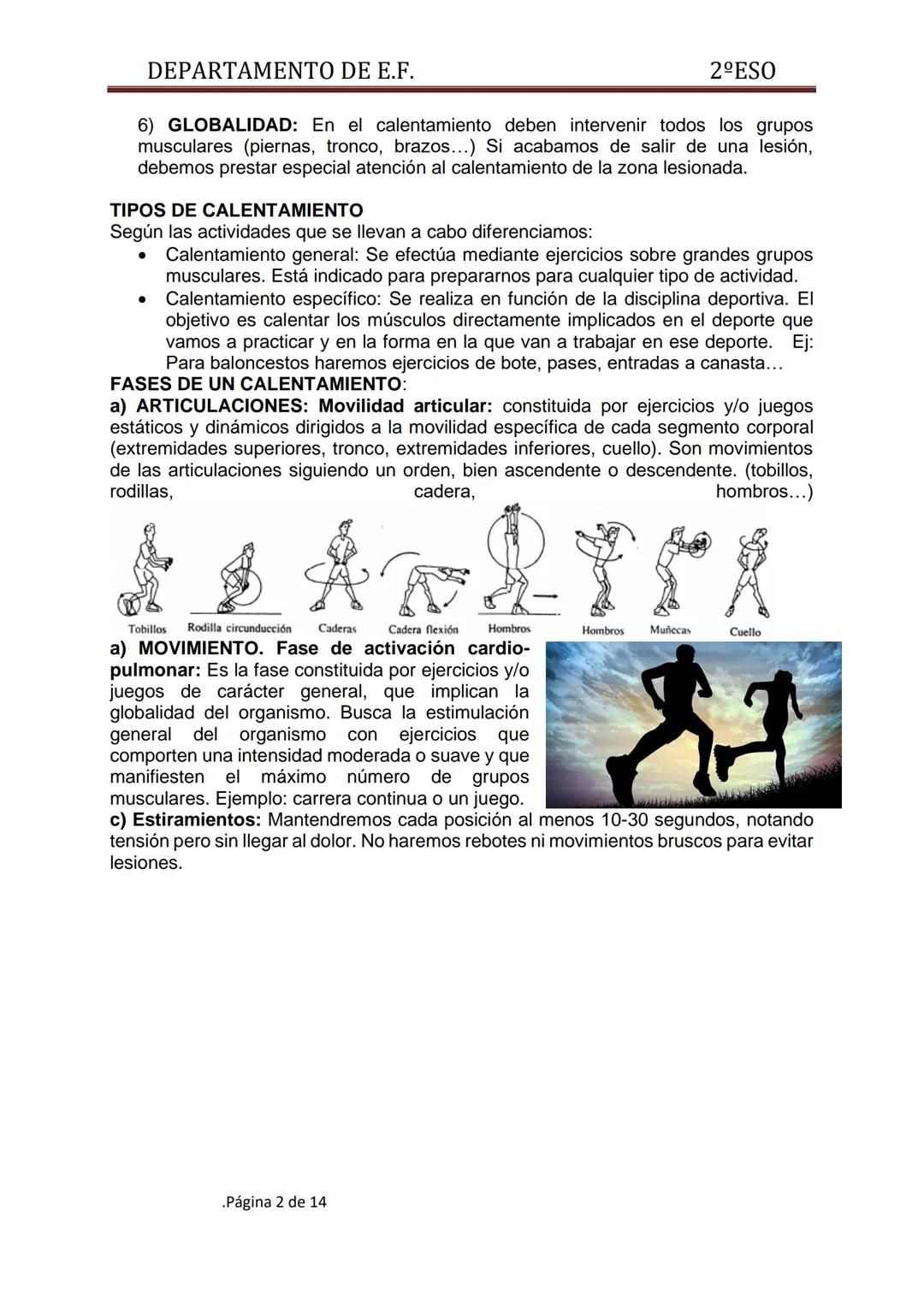 DEPARTAMENTO DE E.F.
UNIDAD DIDÁCTICA 1: EL CALENTAMIENTO
"Es un conjunto de actividades o ejercicios, primero de carácter general, después 