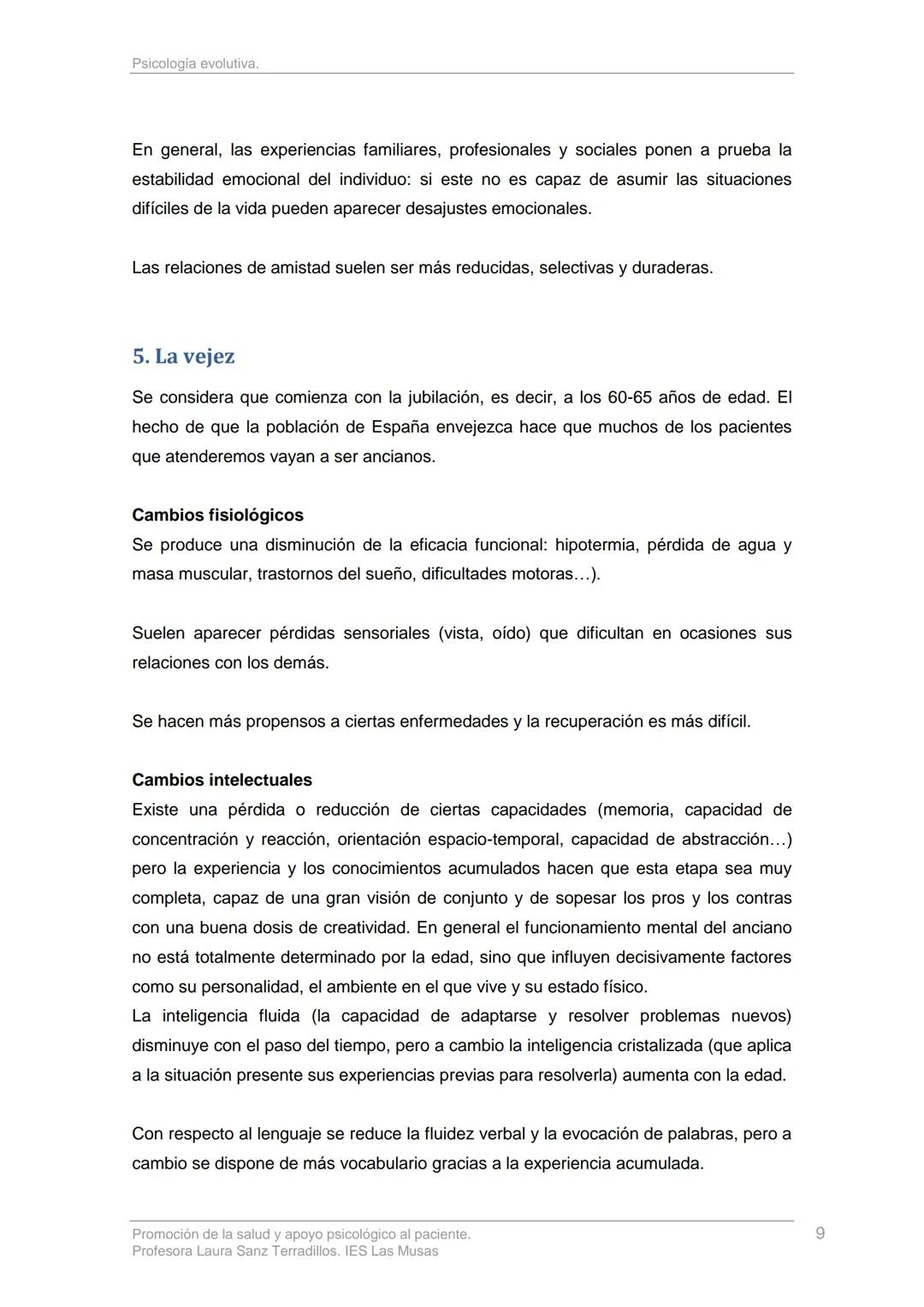TEMA 2: PSICOLOGÍA EVOLUTIVA
Una de las ramas de la psicología es la psicología evolutiva: esta estudia los cambios
y la evolución del compo