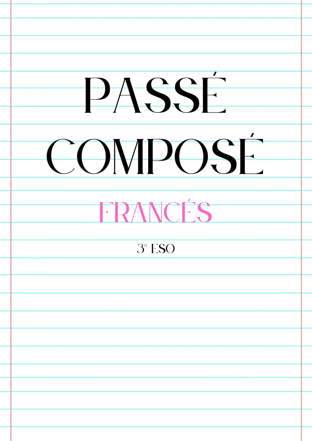 PASSÉ
COMPOSÉ
FRANCÉS
3º ESO SUJETO
ETRE:
1) Elegir AUX (AVOIR/ETRE)
2) Conjug. AUX
3) Hacer el P.Pasado
+
●
VB. AUX
aller/ir
• venir/venir-
