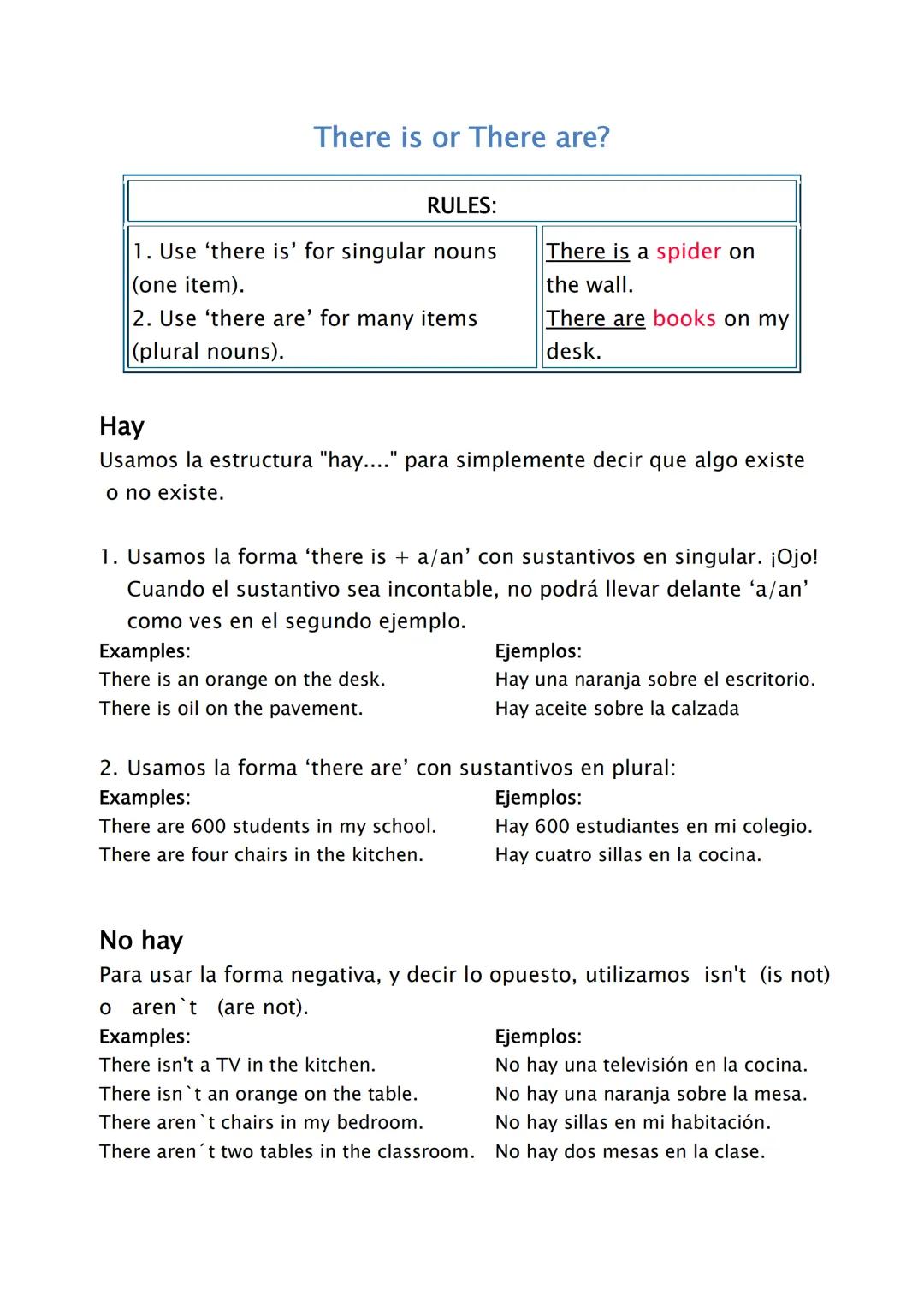 # There is or There are?

## RULES:

1. Use 'there is' for singular nouns
(one item).
2. Use 'there are' for many items
(plural nouns).

Hay