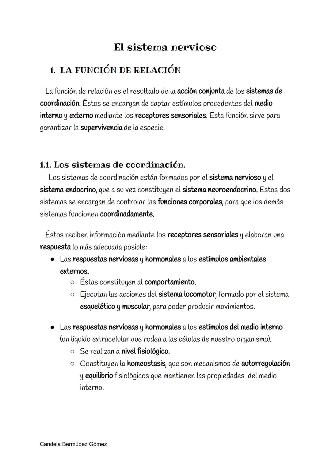 El sistema nervioso
1. LA FUNCIÓN DE RELACIÓN
La función de relación es el resultado de la acción conjunta de los sistemas de
coordinación. 