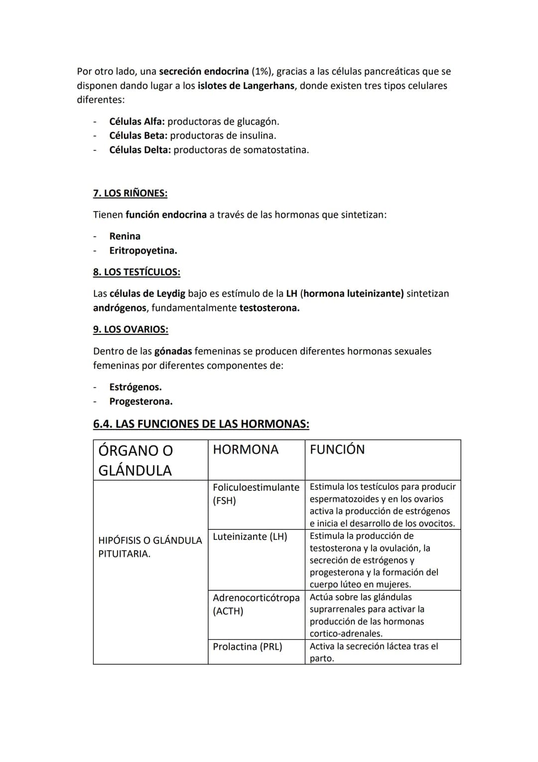 EL SISTEMA ENDOCRINO:
El sistema endocrino u hormonal está formado por un conjunto de células
especializadas en la síntesis y liberación de 
