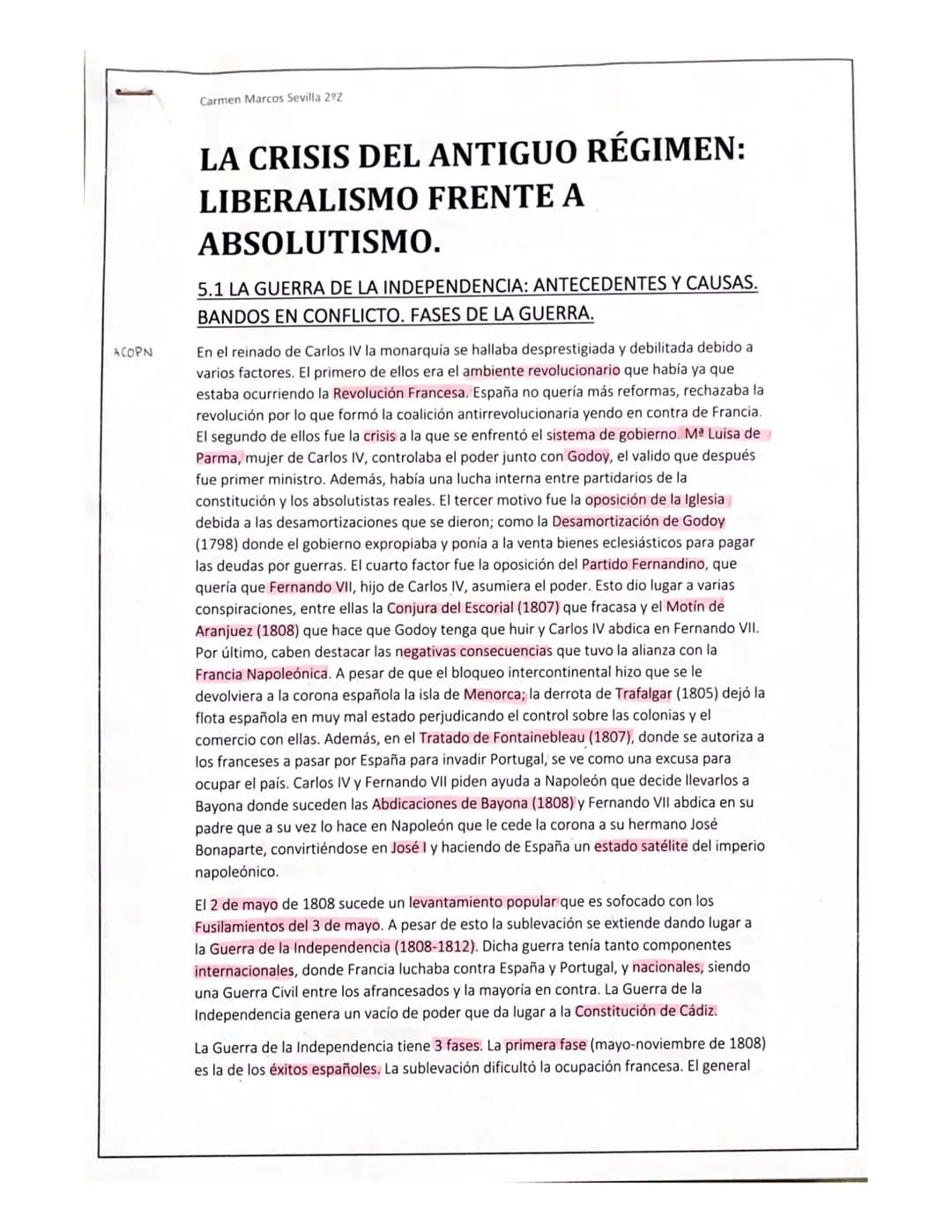 ACOPN
Carmen Marcos Sevilla 29Z
LA CRISIS DEL ANTIGUO RÉGIMEN:
LIBERALISMO FRENTE A
ABSOLUTISMO.
5.1 LA GUERRA DE LA INDEPENDENCIA: ANTECEDE