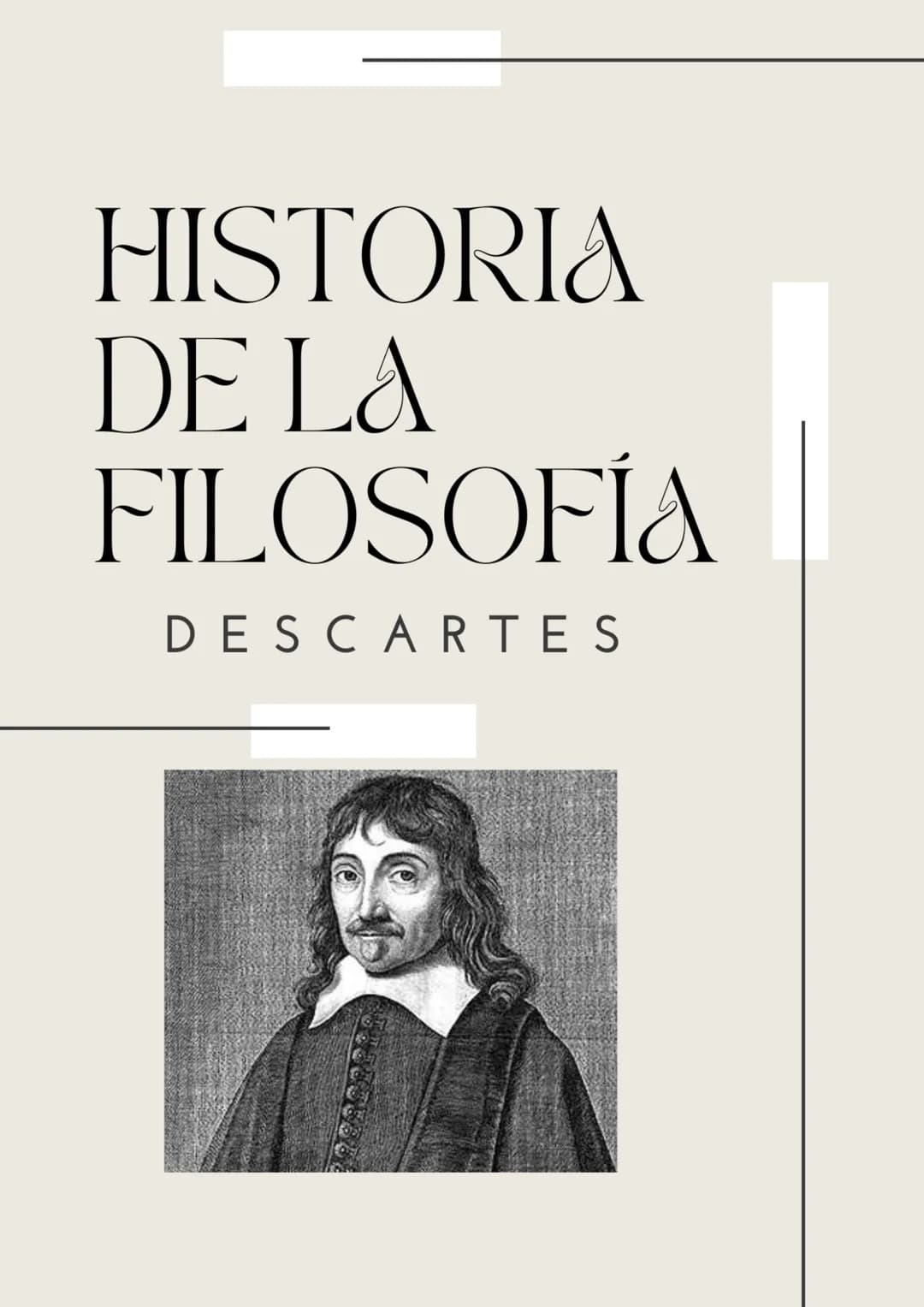 # HISTORIA
DE LA
FILOSOFÍA

DESCARTES # I. CONTEXTO HISTÓRICO

Descartes nació en la Turena en 1596 y murió en Suecia, donde había sido invi