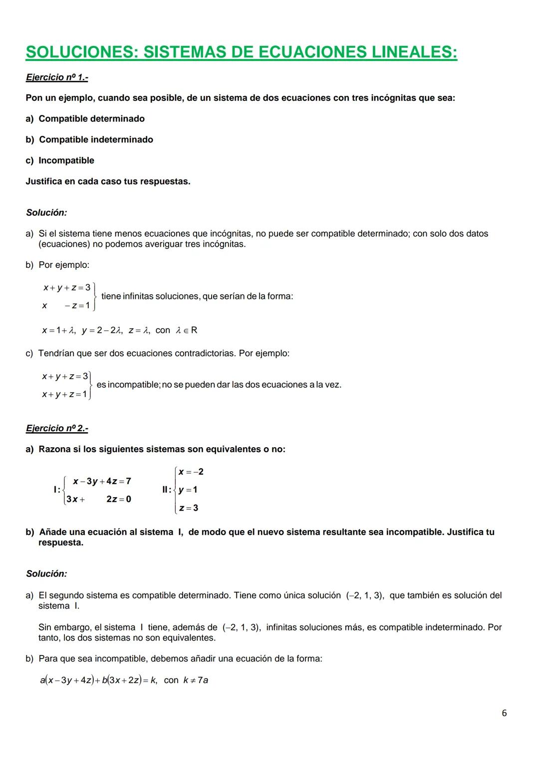 SISTEMAS DE ECUACIONES LINEALES: MÉTODO DE GAUSS
Ejercicio nº 1.-
Pon un ejemplo, cuando sea posible, de un sistema de dos ecuaciones con tr
