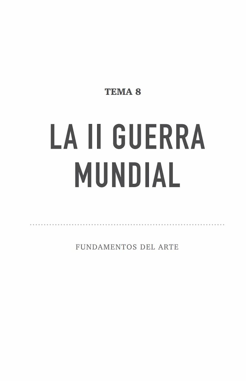 TEMA 8
LA II GUERRA
MUNDIAL
FUNDAMENTOS DEL ARTE TEMA 4
EL
MODERNISMO
FUNDAMENTOS DEL ARTE TEMA 3
IMPRESIONISMO
Y VANGUARDIAS
FUNDAMENTOS DE