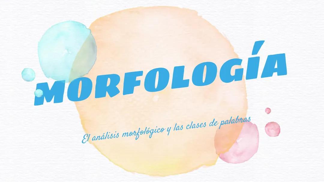 Aprende sobre Análisis de Morfología y Sufijación en Español