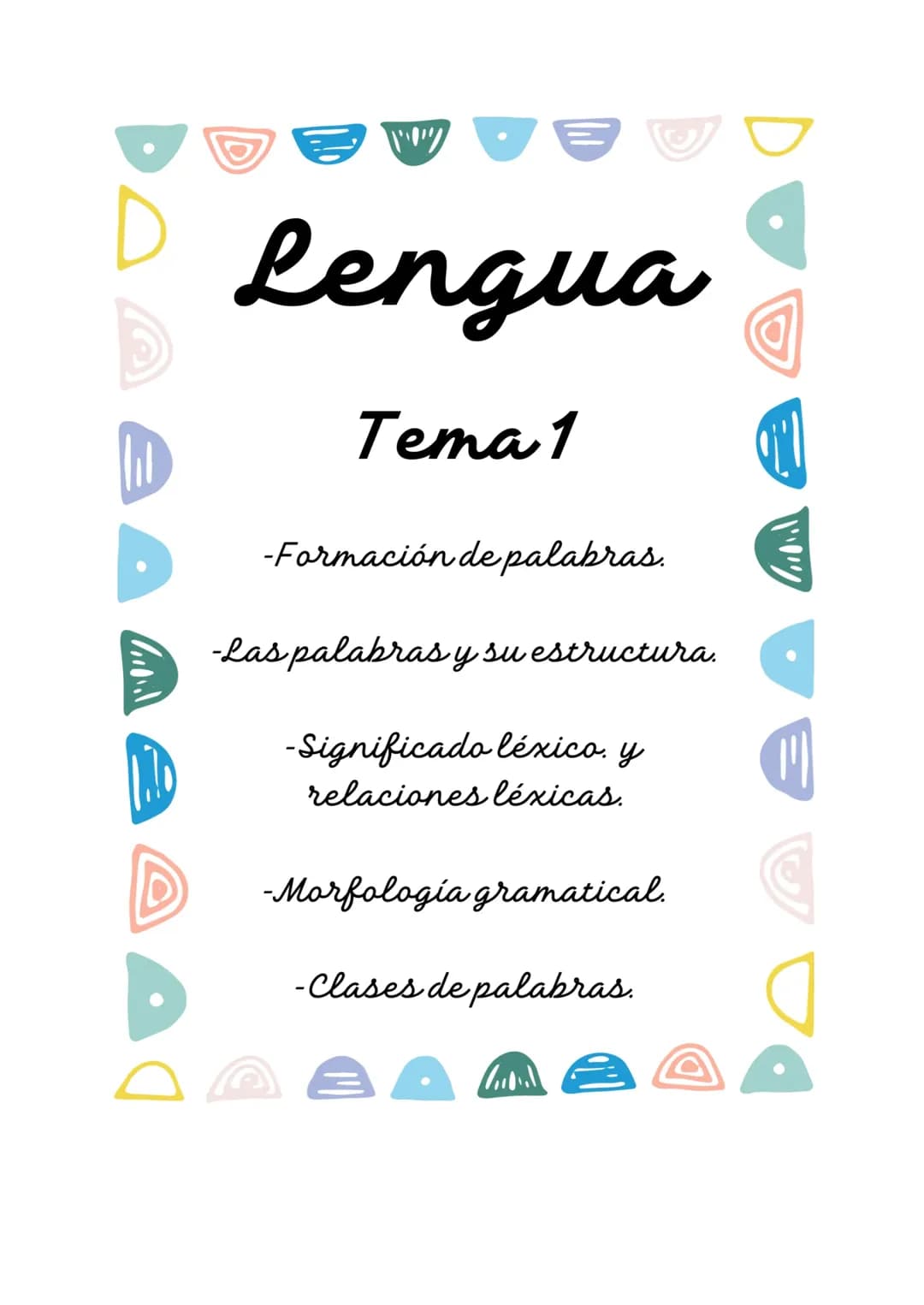 Las palabras y su estructura. Formación de palabras. Significado léxico. Relaciones léxicas
