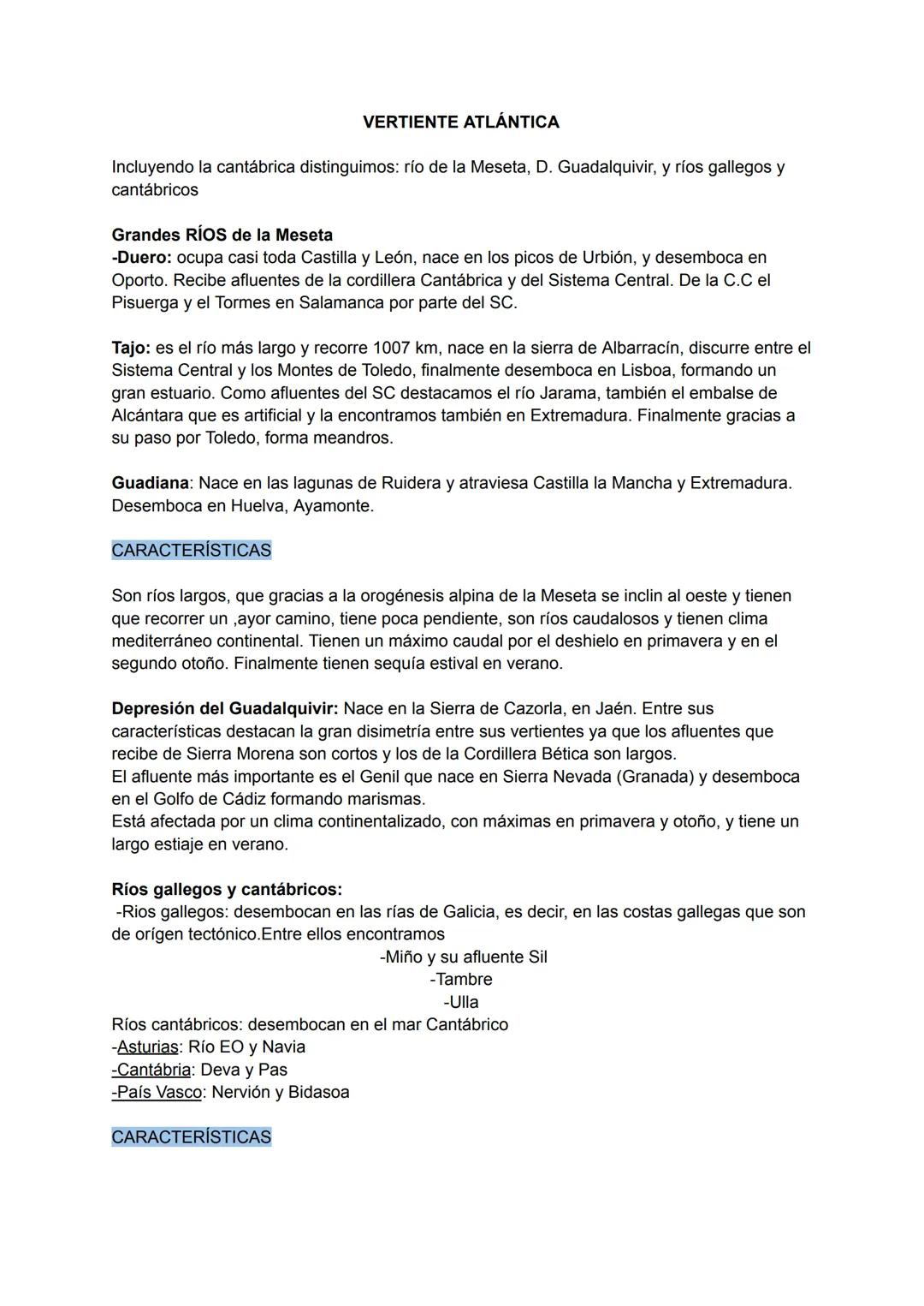 VERTIENTE ATLÁNTICA
Incluyendo la cantábrica distinguimos: río de la Meseta, D. Guadalquivir, y ríos gallegos y
cantábricos
Grandes RÍOS de