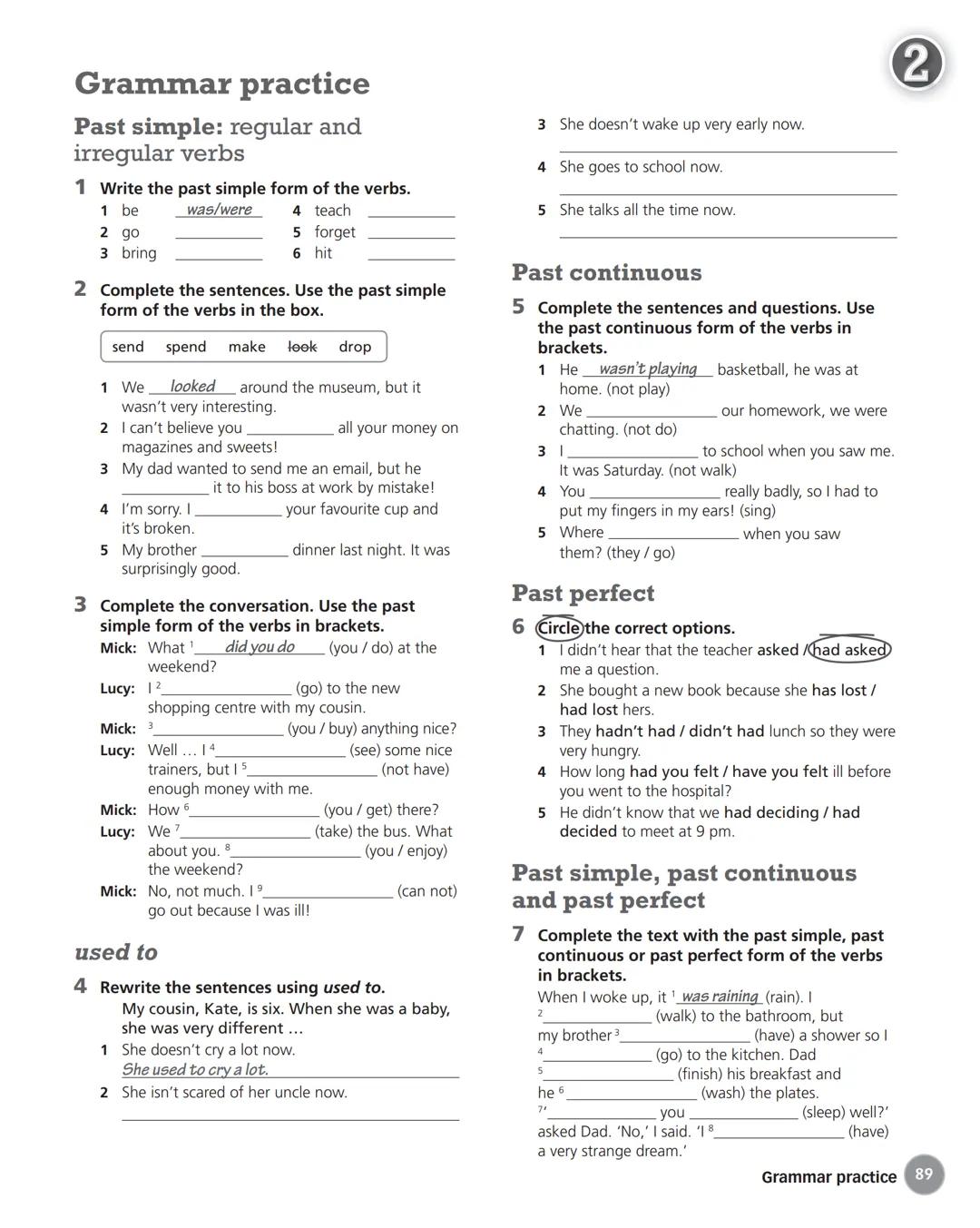 Grammar reference
Starter Unit
Pronombres personales de sujeto/
objeto y adjetivos posesivos
pronombres
personales de
sujeto
●
I
you
he
she