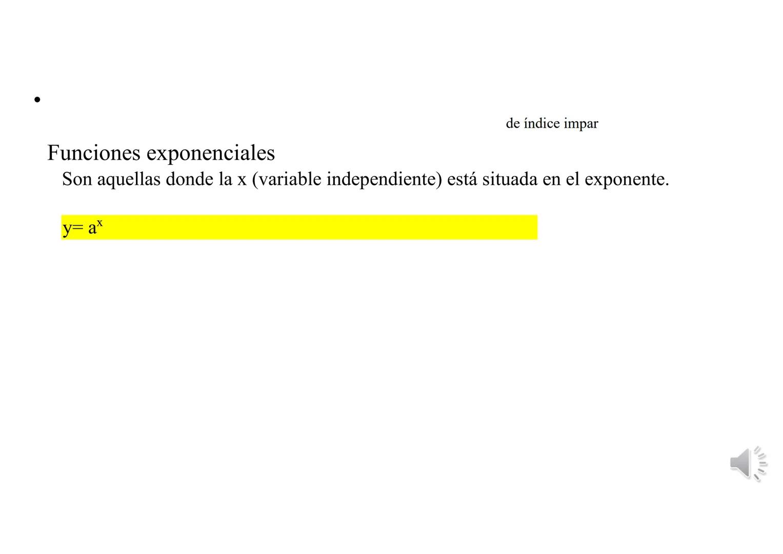 ESTUDIO DE FUNCIONES
Concepto y Dominio
• ¿Qué es una función?
●
Una función es una fórmula matemática con dos variables x e y. Xes la varia