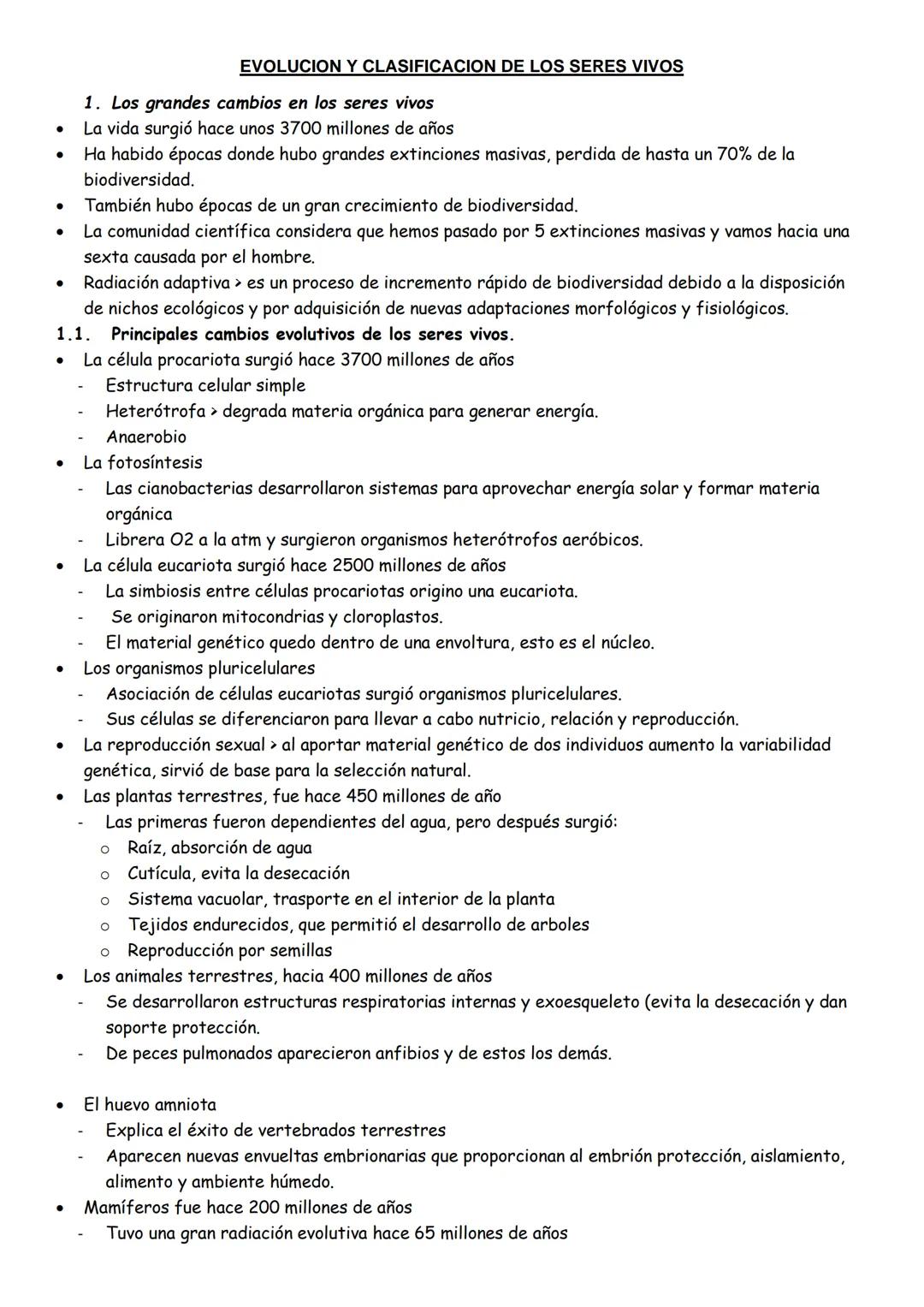 EVOLUCION Y CLASIFICACION DE LOS SERES VIVOS
1. Los grandes cambios en los seres vivos
•
La vida surgió hace unos 3700 millones de años
•
•
