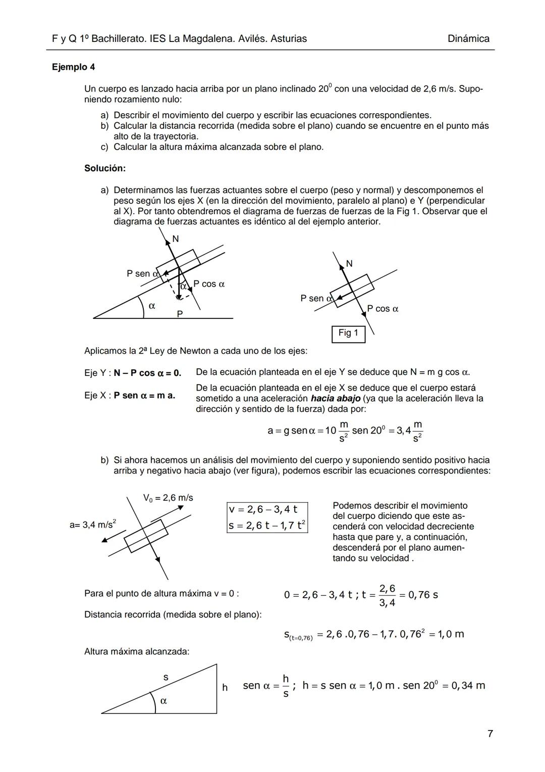 Dpto. Física
y Química
DINÁMICA
IES La Magdalena.
Avilés. Asturias
La Dinámica es una parte de la Física que estudia las acciones que se eje