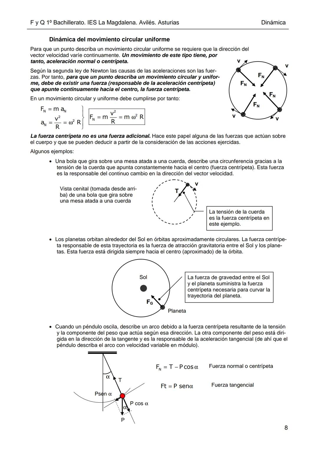 Dpto. Física
y Química
DINÁMICA
IES La Magdalena.
Avilés. Asturias
La Dinámica es una parte de la Física que estudia las acciones que se eje