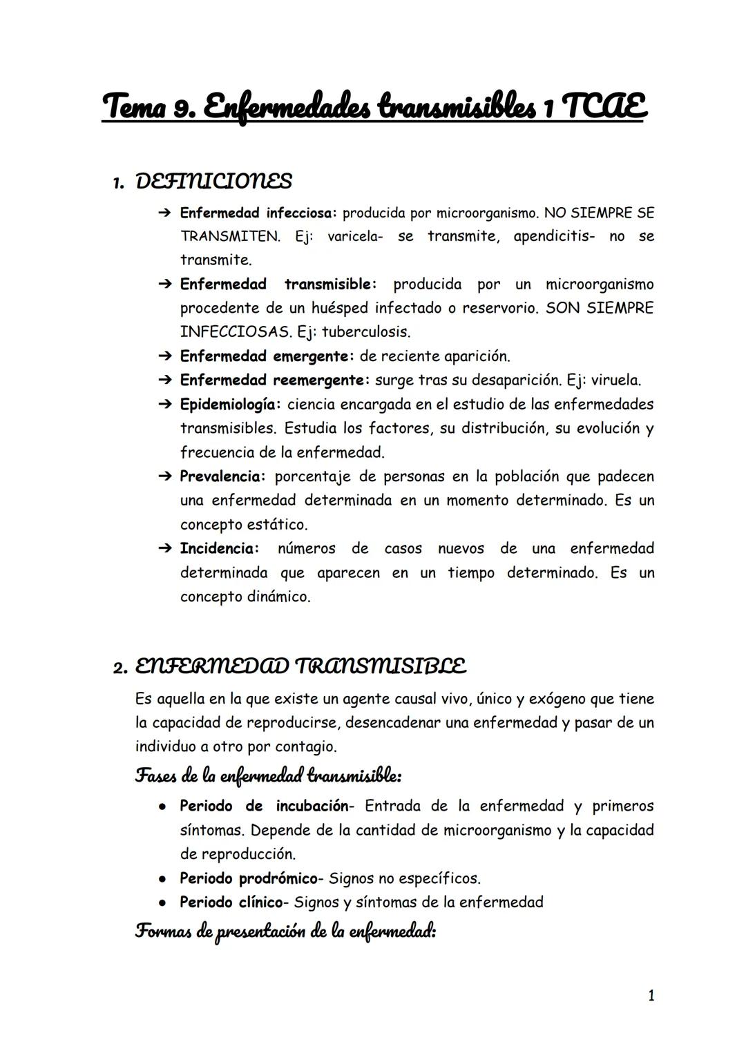 # Tema 9. Enfermedades transmisibles 1 TCAE
1. DEFINICIONES
→ Enfermedad infecciosa: producida por microorganismo. NO SIEMPRE SE
TRANSMITE