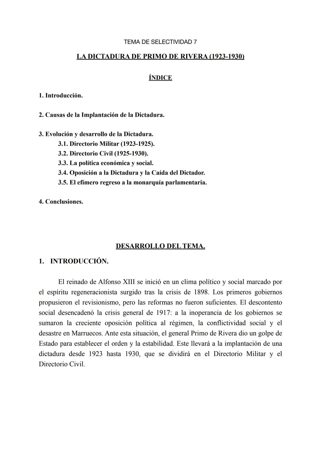 TEMA DE SELECTIVIDAD 7
LA DICTADURA DE PRIMO DE RIVERA (1923-1930)
ÍNDICE
1. Introducción.
2. Causas de la Implantación de la Dictadura.
3.