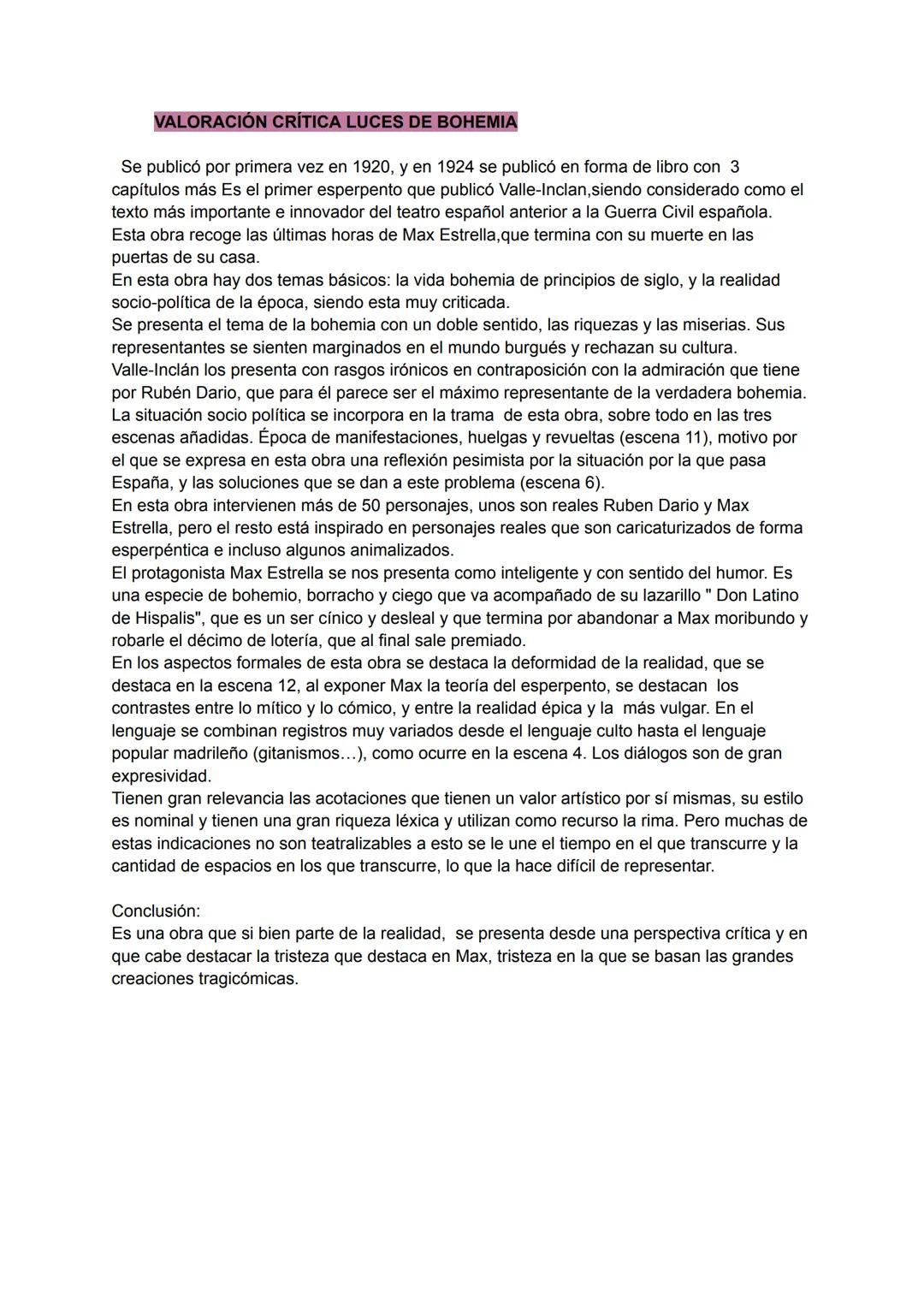 # VALORACIÓN CRÍTICA LUCES DE BOHEMIA
Se publicó por primera vez en 1920, y en 1924 se publicó en forma de libro con 3
capítulos más Es el