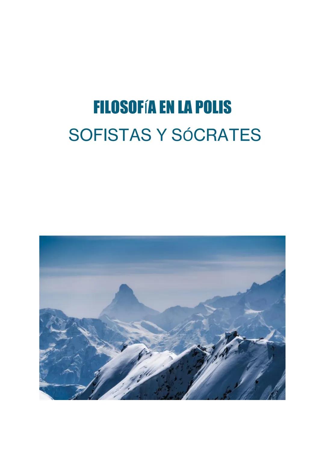 FILOSOFÍA EN LA POLIS
SOFISTAS Y SÓCRATES 1.LOS SOFISTAS
La palabra sofista procede del griego sophistés y está emparentada con los
vocablos