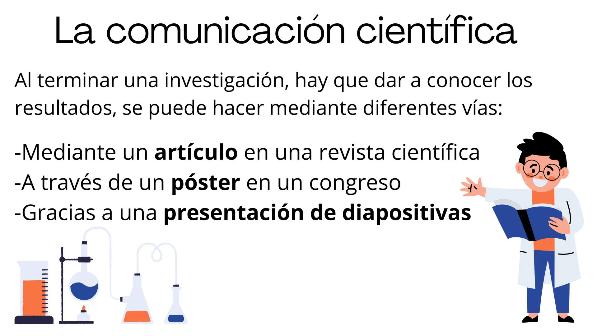 # 1. EL TRABAJO CIENTÍFICO # 1. El procedimiento científico
-Es el conjunto de pasos para explicar
fenómenos con gran seguridad.
1. Observ