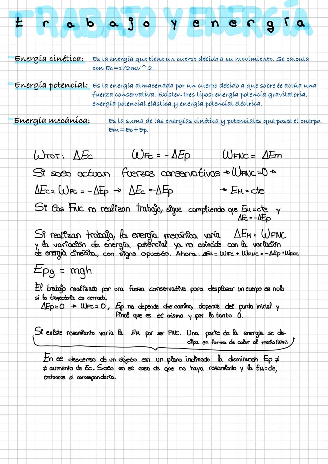 b
a j
jo
Y
ene
дга
Energía cinética: Es la energía que tiene un cuerpo debido a su movimiento. Se calcula
con Ec=1/2mv^2.
Energía potencial
