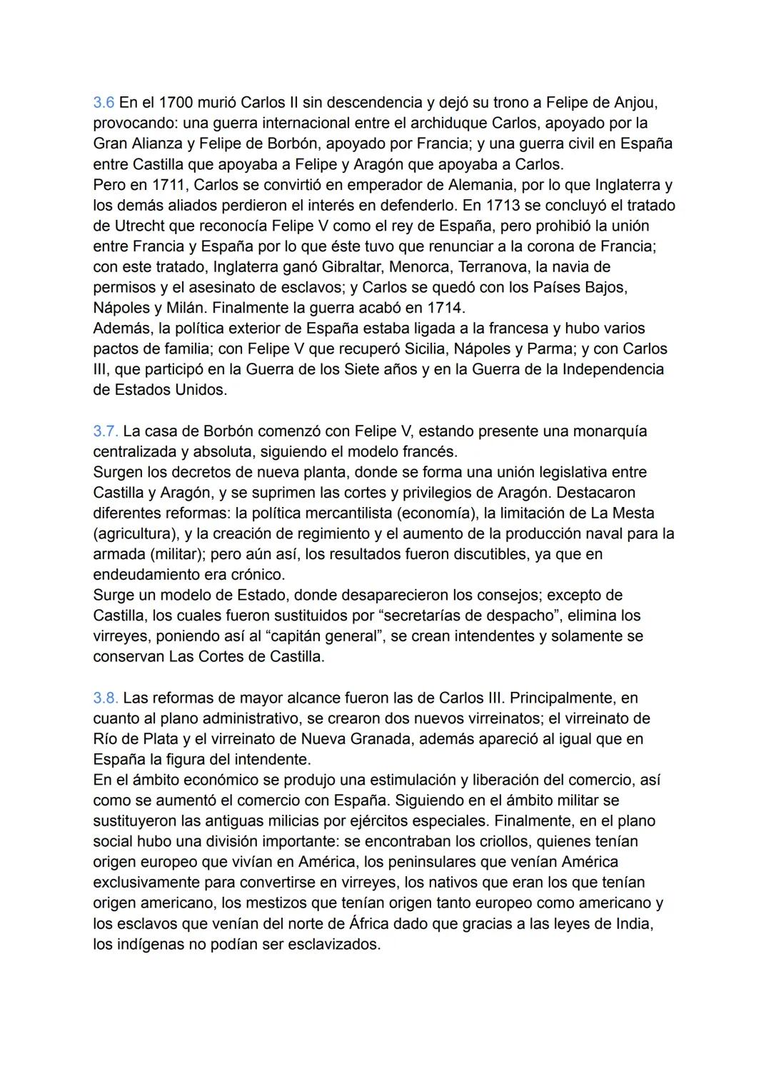 3.6 En el 1700 murió Carlos II sin descendencia y dejó su trono a Felipe de Anjou,
provocando: una guerra internacional entre el archiduque