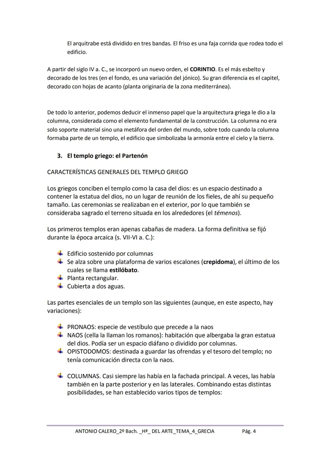 # Tema 3. El arte griego
1. Una introducción necesaria
2. Los órdenes arquitectónicos.
3. El templo griego: el Partenón.
4. La escultura. L