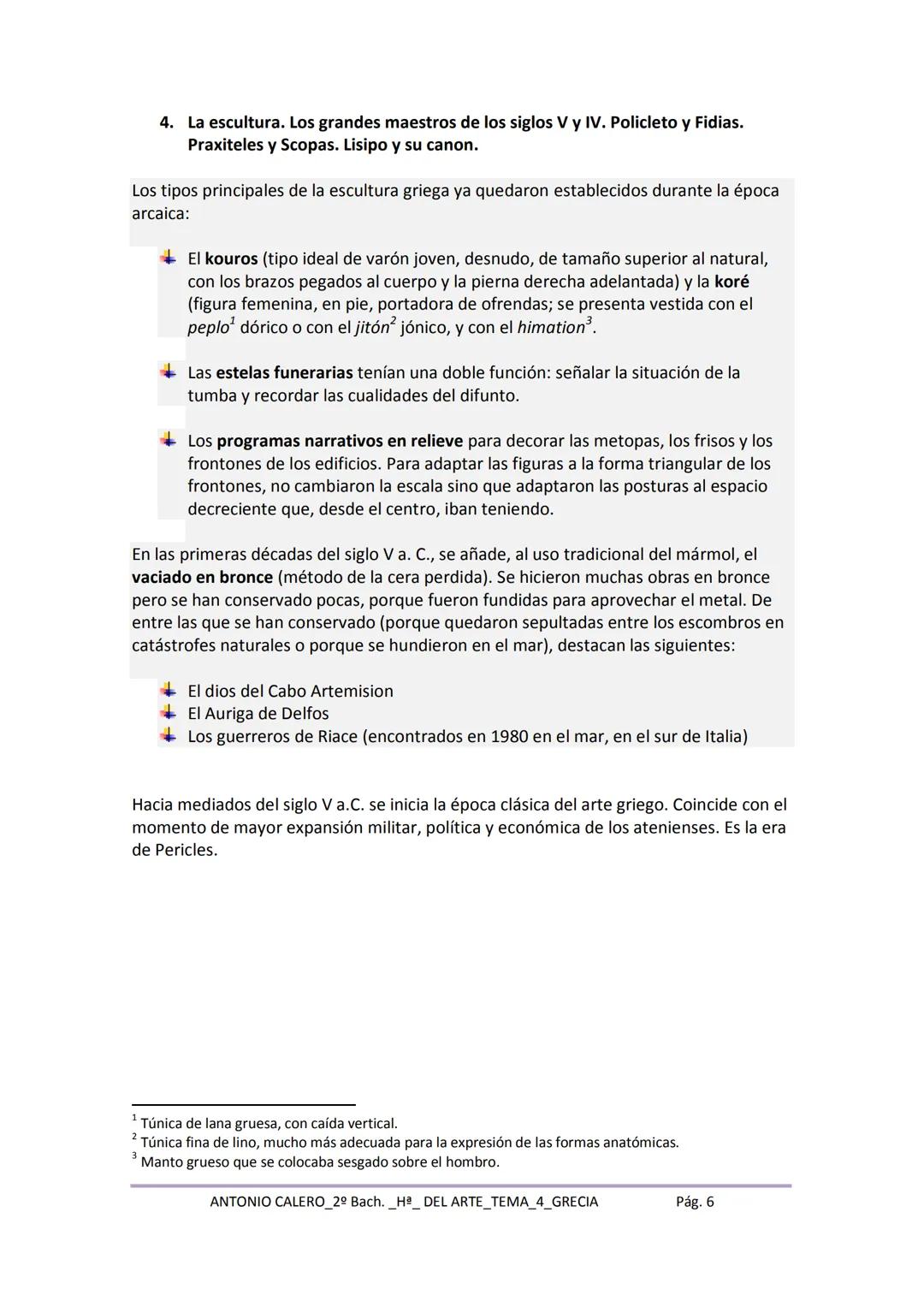 # Tema 3. El arte griego
1. Una introducción necesaria
2. Los órdenes arquitectónicos.
3. El templo griego: el Partenón.
4. La escultura. L