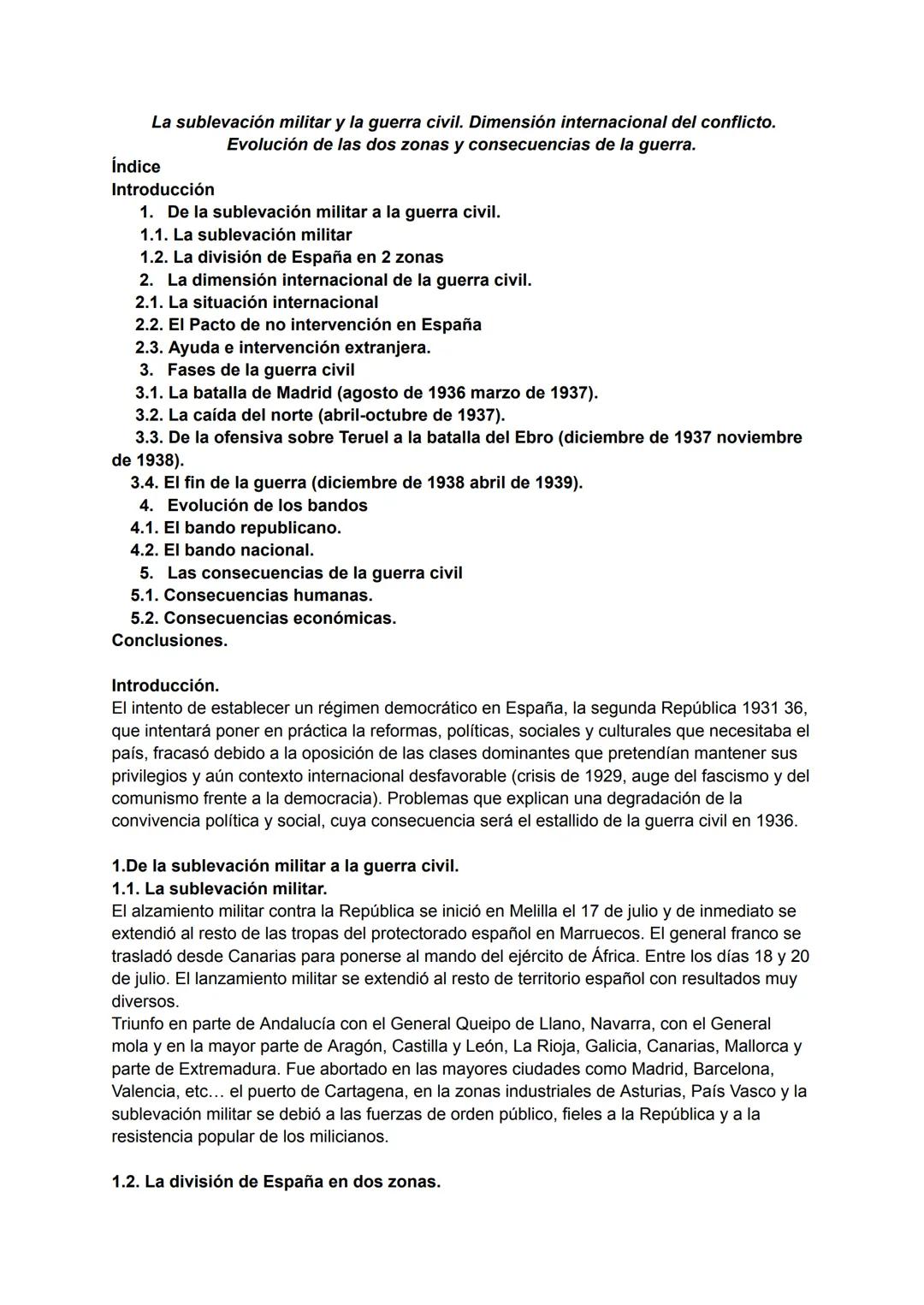 La sublevación militar y la guerra civil. Dimensión internacional del conflicto.
Evolución de las dos zonas y consecuencias de la guerra.
Í