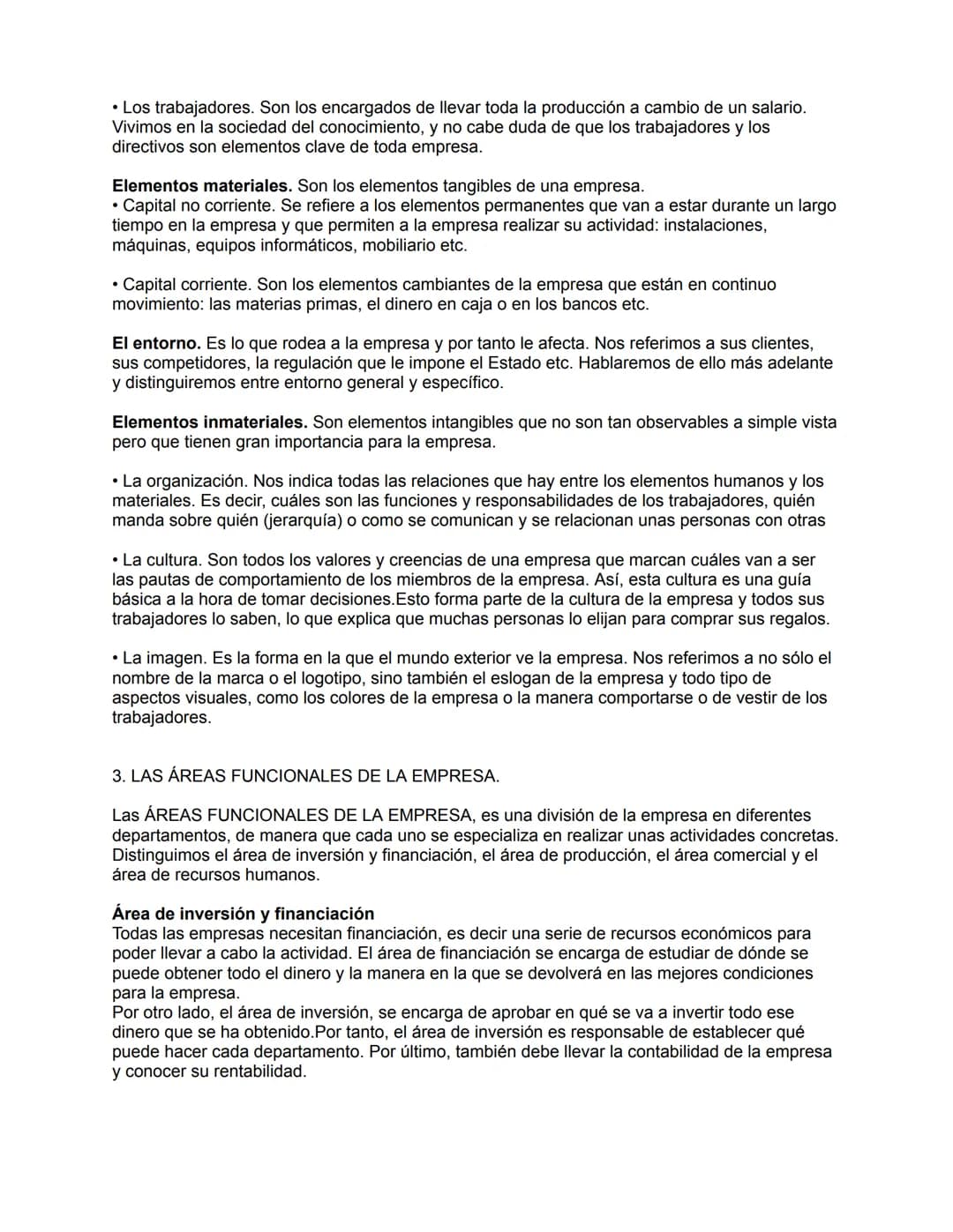 TEMA 2;LAS CARACTERÍSTICAS DE LAS EMPRESAS
1. LA EMPRESA Y SUS FUNCIONES.
Una EMPRESA es la unidad económica de producción, que combina lo